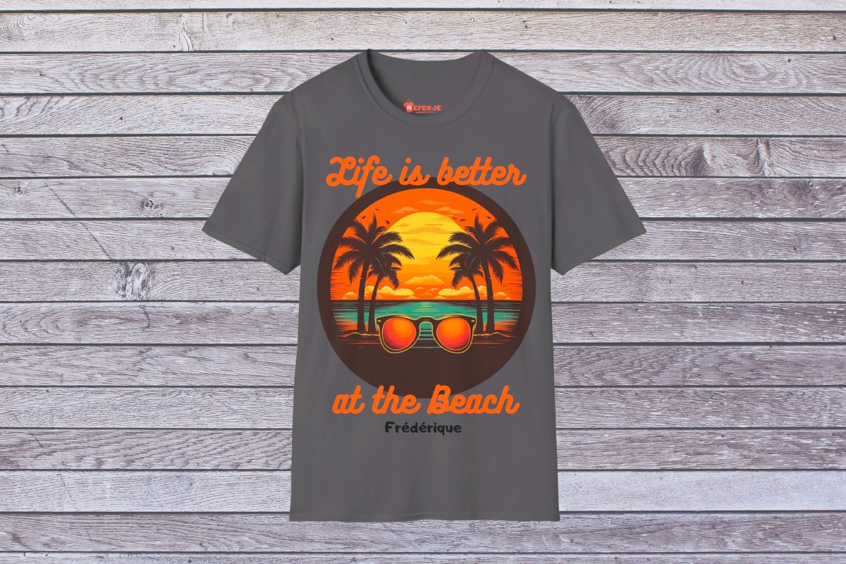 T-shirt imprimé personnalisé unisexe Life is better at the beach